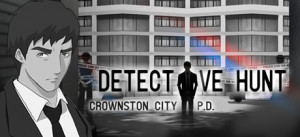 Detective Hunt - Crownston City PD