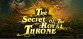 Secret Of The Royal Throne