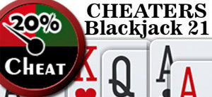 Cheaters Blackjack 21