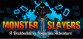 Monster Slayers