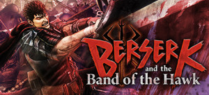 BERSERK And The Band Of The Hawk