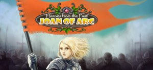 Heroes From The Past: Joan Of Arc