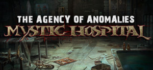 The Agency Of Anomalies: Mystic Hospital Collector's Edition