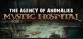 The Agency Of Anomalies: Mystic Hospital Collector's Edition