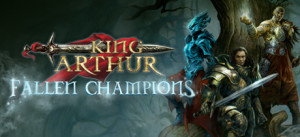 King Arthur - Fallen Champions