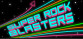 Super Rock Blasters!