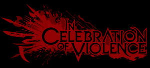 In Celebration Of Violence