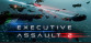 Executive Assault 2