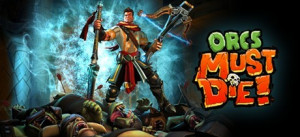 Orcs Must Die!