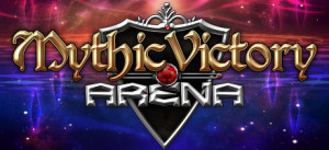 Mythic Victory Arena