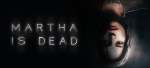 Martha Is Dead