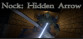 Nock: Hidden Arrow