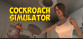 Cockroach Simulator