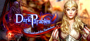 Dark Parables: The Thief And The Tinderbox Collector's Edition