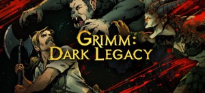 Grimm: Dark Legacy