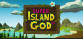 SUPER Island God VR