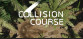 Collision Course