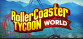 RollerCoaster Tycoon World