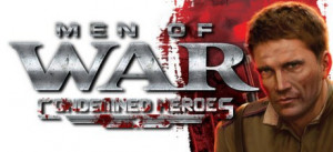 Men Of War: Condemned Heroes