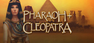 Pharaoh + Cleopatra