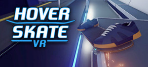 Hover Skate VR