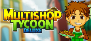 Multishop Tycoon Deluxe