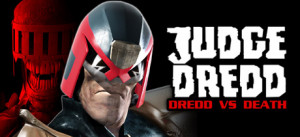 Judge Dredd: Dredd Vs. Death