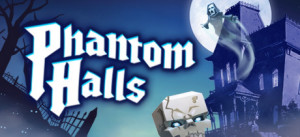 Phantom Halls