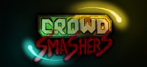 Crowd Smashers