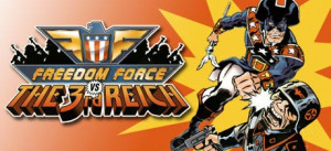 Freedom Force Vs. The Third Reich