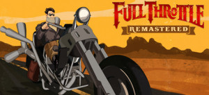 Full Throttle Remastered