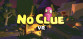 No Clue VR