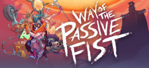 Way Of The Passive Fist