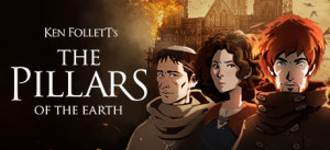 Ken Follett's The Pillars Of The Earth