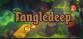 Tangledeep