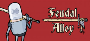 Feudal Alloy