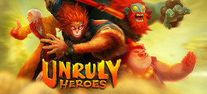 Unruly Heroes