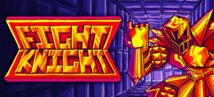 FIGHT KNIGHT