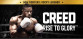 Creed: Rise To Glory™