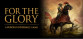 For The Glory