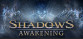 Shadows: Awakening