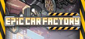 Epic Car Factory