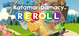 Katamari Damacy REROLL