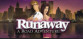 Runaway, A Road Adventure