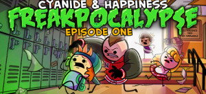Cyanide & Happiness - Freakpocalypse