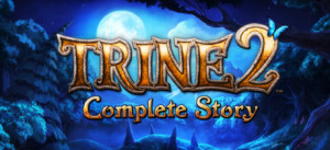 Trine 2: Complete Story