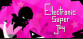 Electronic Super Joy