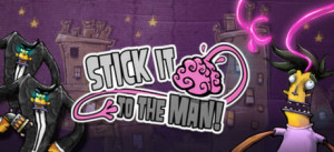 Stick It To The Man!