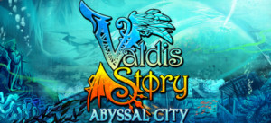 Valdis Story: Abyssal City