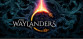 THE WAYLANDERS